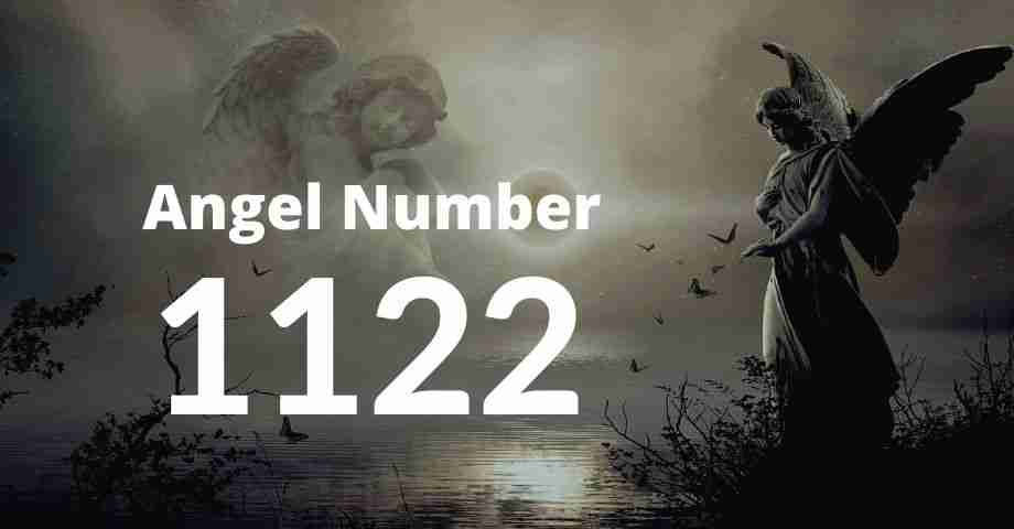 1122 Angel Number Meaning